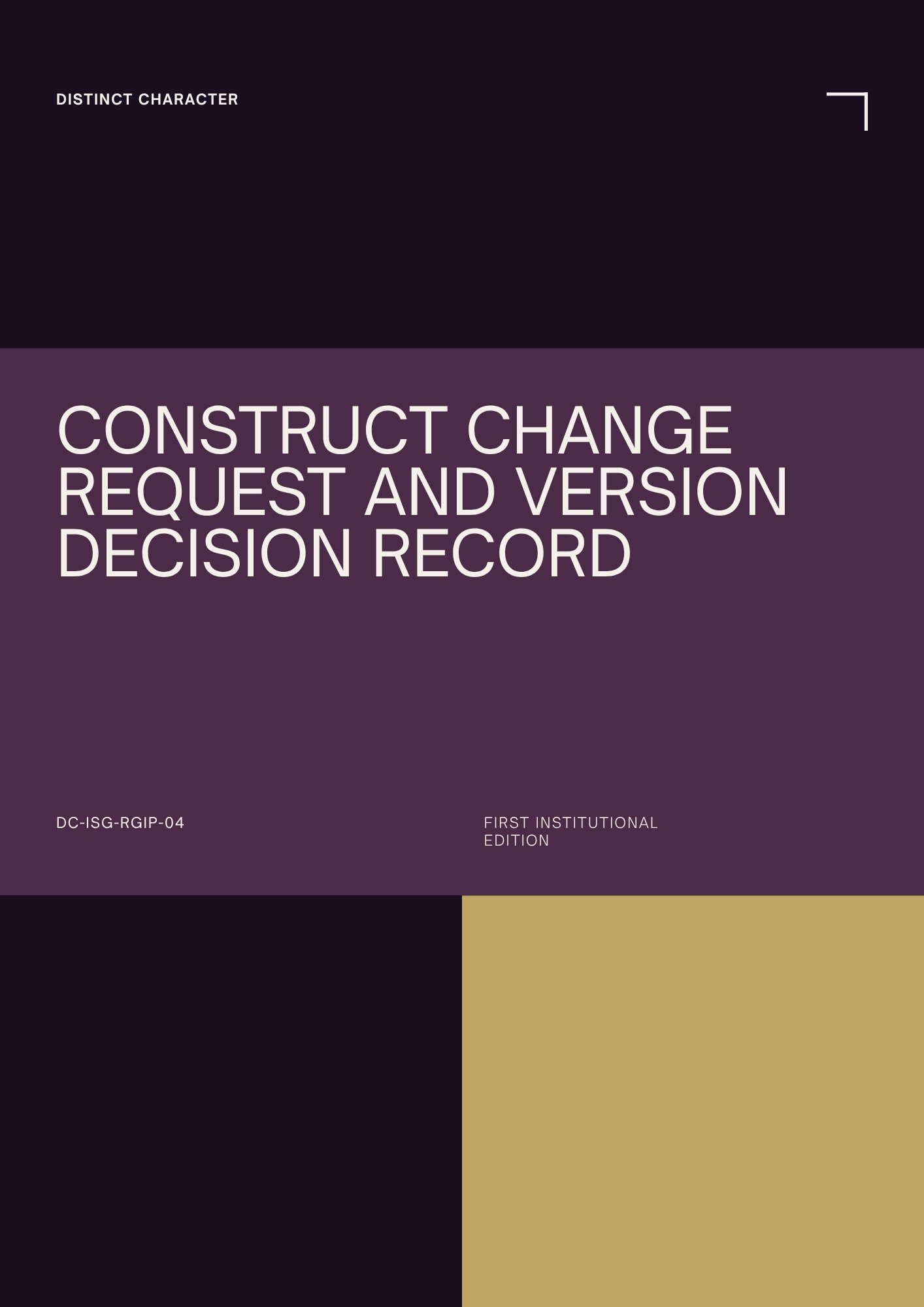 Construct Change Request and Version Decision Record
