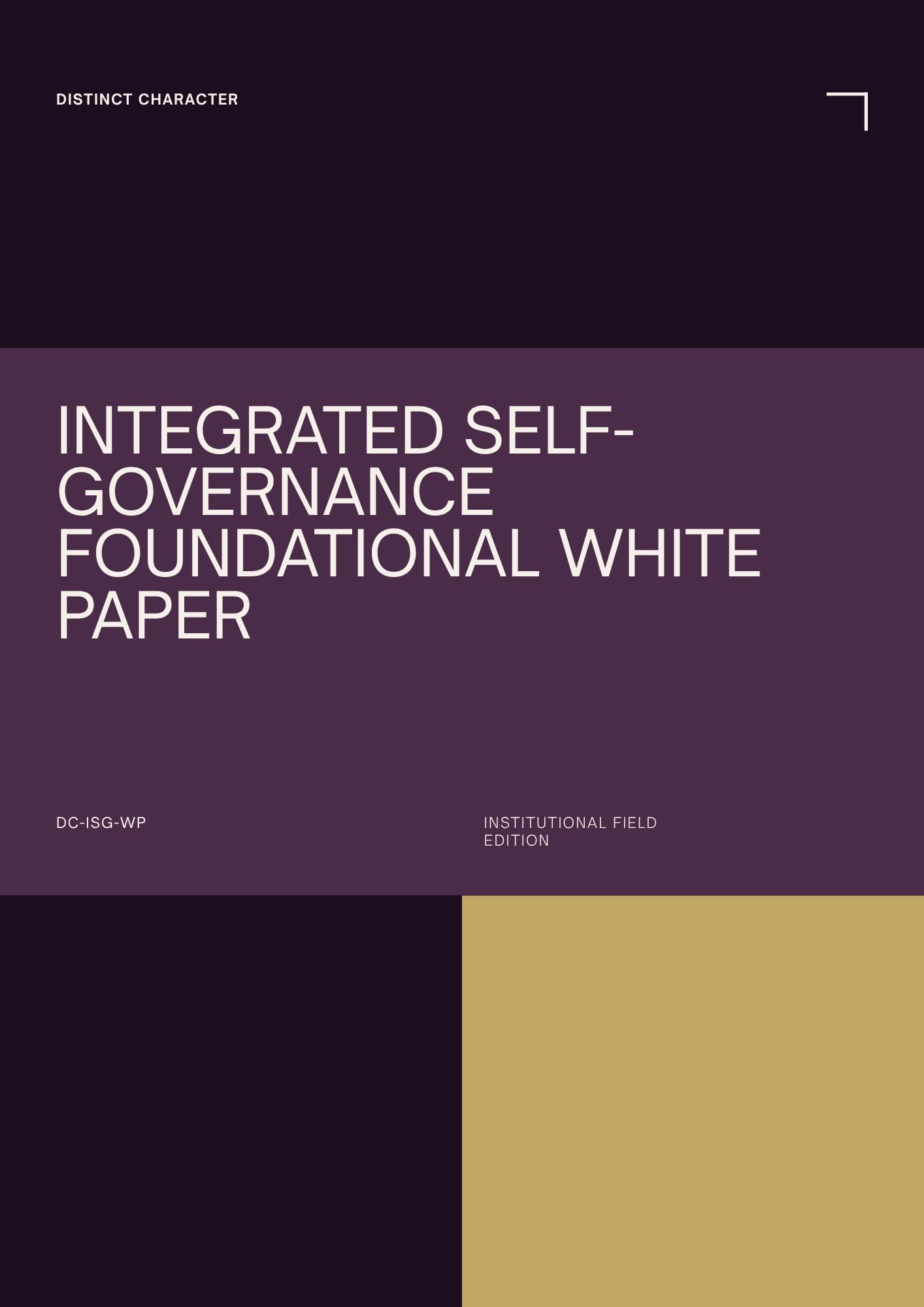 Integrated Self-Governance Foundational White Paper